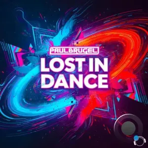 Paul Brugel - Lost In Dance (2026)