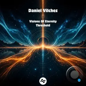 Daniel Vilchez - Visions of Eternity (2026)