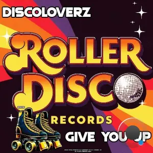 Discoloverz - Give You Up (2026)