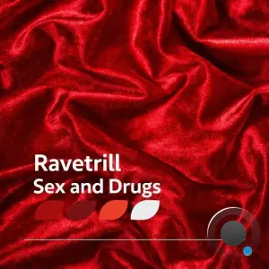 Ravetrill - Sex and Drugs (2026)