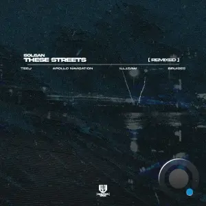 Solsan - These Streets (Remixed) (2026)