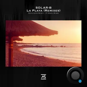Solar-B - La Playa (Remixes) (2026)
