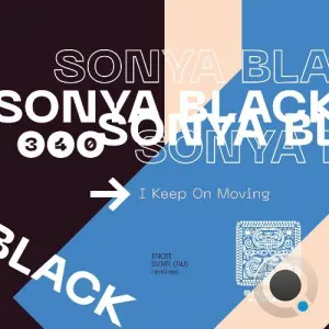 Sonya Black - I Keep On Moving (2026)