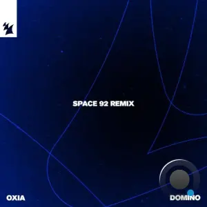 Oxia - Domino (Space 92 Remix) (2026)