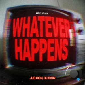 Jus Ron - Whatever Happens (2026)