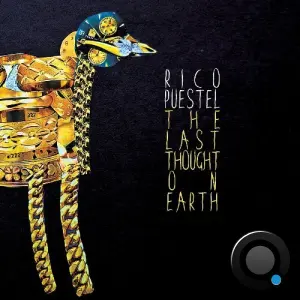Rico Puestel - The Last Thought on Earth (2026)