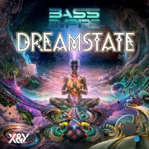 Bass Empire - Dreamstate (2026)