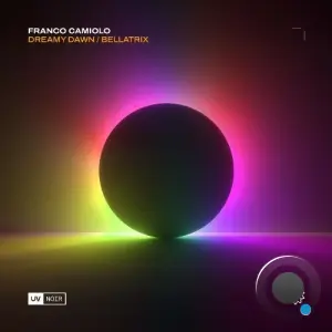 Franco Camiolo - Dreamy Dawn / Bellatrix (2026)