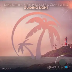 Dark Matter & Marnix Mulder & Claire Willis - Guiding Light (2026)
