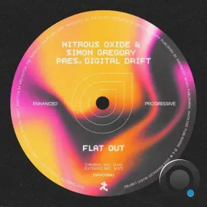 Nitrous Oxide & Simon Gregory Pres. Digital Drift - Flat Out (2026)