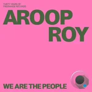 Aroop Roy - We Are The People (2026)