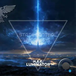 H.X.E. - Luminator (2026)