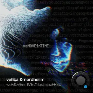 Vetica & Nordheiim - weMOVEinTIME // lostintheFREQ (2026)