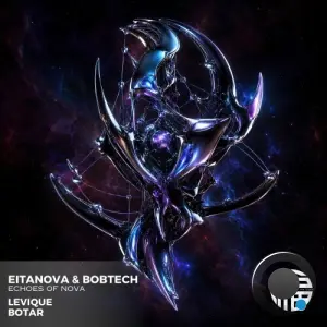 Bobtech & Eitanova - Echoes of Nova (2026)