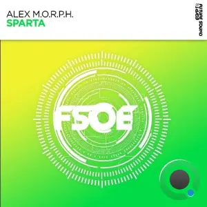Alex M.O.R.P.H. - Sparta (2026)