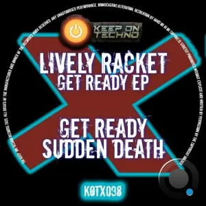 Lively Racket - Get Ready Ep (2026)