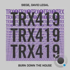 Siege & David LeSal - Burn Down The House (2026)