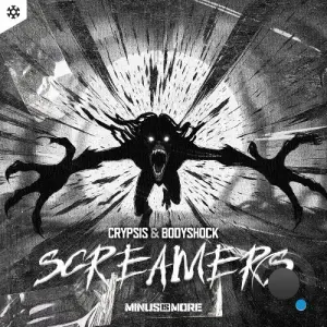 Crypsis & Bodyshock - Screamers (2026)