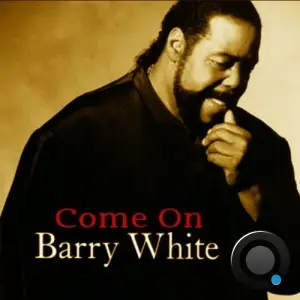 Barry White x IQ Musique - Come on (IQ Musique House Remix) (2026)