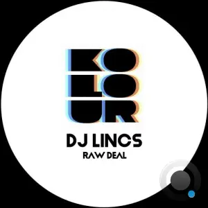 DJ LINCS - Raw Deal (2026)
