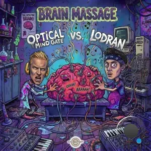 Lodran & Optical Mind Gate - Brain Massage (2026)