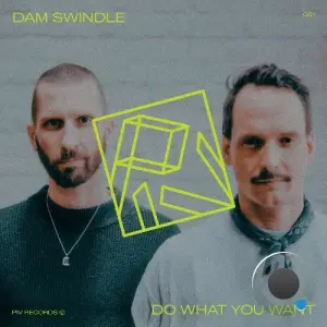 Dam Swindle - Do What You Want (2026)