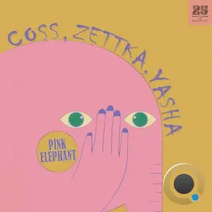 Coss, Zettka - Pink Elephant (2026)