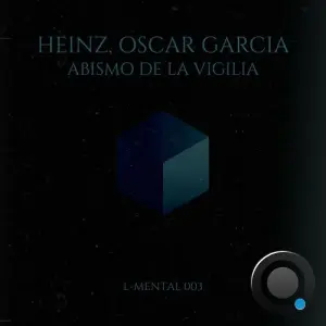 Heinz, Oscar Garcia - Abismo De La Vigilia (2026)