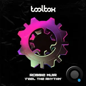 Robbie Muir - Feel The Rhythm (2026)