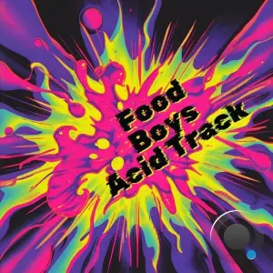 Food Boys - Acid Track (2026)
