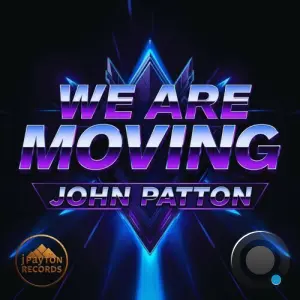John Patton - We Are Moving (2026)
