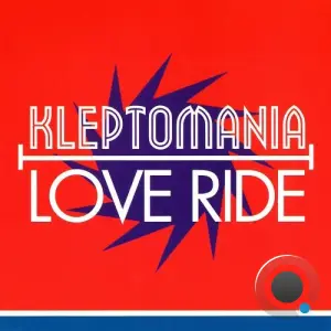 Kleptomania - Love Ride (2026)