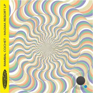 Rambal Cochet - Magma Resort, Vol. 1 (2026)
