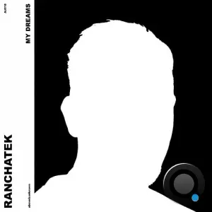 RanchaTek - My Dreams (2026)