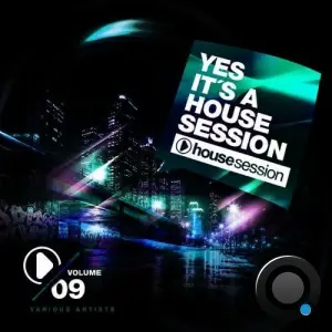 Yes, It's a Housesession, Vol. 9 (2026)