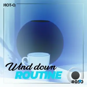Wind Down Routine 050 (2026)