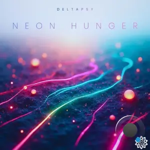 Deltapsy & PSyfeature - Neon Hunger (2026)
