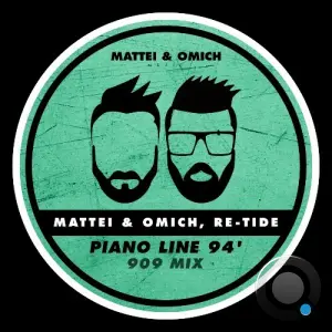Mattei & Omich & Re-Tide - Piano Line 94' (909 Mix) (2026)
