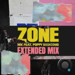 MK feat. Poppy Baskcomb - Zone (2026)