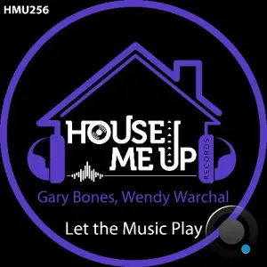 Gary Bones & Wendy Warchal - Let the Music Play (2026)