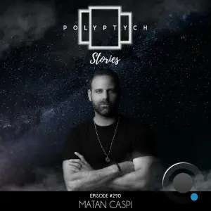 Matan Caspi - Polyptych Stories Episode 293 (2026-06-13)