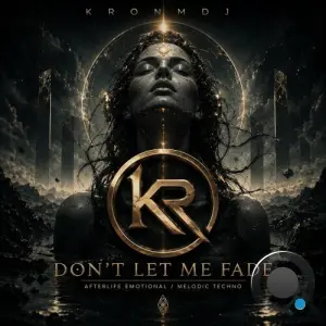 KronmDJ - DON'T LET ME FADE (2026)