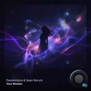 Desdemona and Sean Norvis - Your Woman (2026)