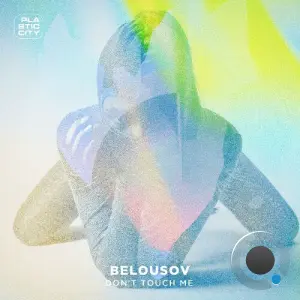 Belousov - Don't Touch Me (2026)