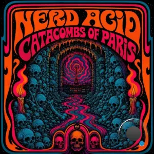 Nerd Acid & 360 MUSIC - Catacombs Of Paris (2026)