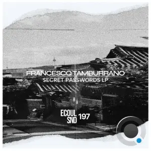 Francesco Tamburrano - Secret Passwords (2026)