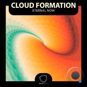 Cloud Formation - Eternal Now (2026)