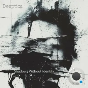 Deeptica - Shadows Without Identity (2026)