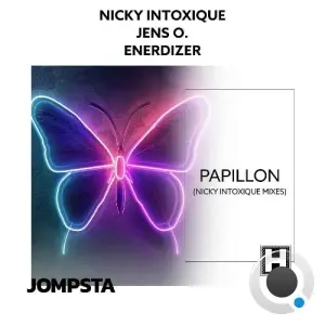 Nicky Intoxique x Jens O. x Enerdizer - Papillon (Nicky Intoxique Mixes) (2026)