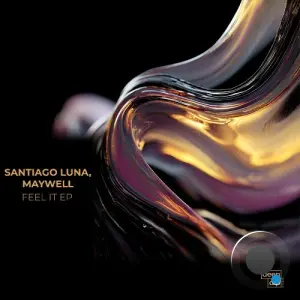 Maywell & Santiago Luna - Feel It (2026)